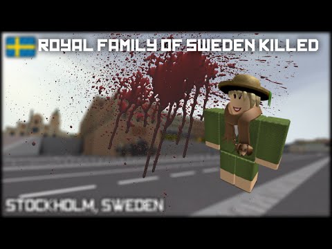 Swedish Royal Family Assassinated Roblox Youtube - sweden roblox