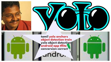 tamil yolo anchors object detection train yolo objectdetection android app tflite conversion correct