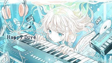Happy Dive / Bonheur日記