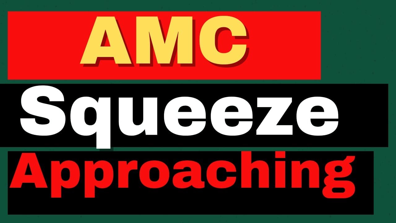 AMC squeeze approaching AMC stock short Squeeze update YouTube