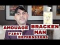 Amouage Bracken Man First Impressions Review 🌱 🌿 ☘ 🍀