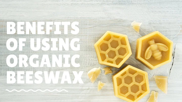 Benefits of using organic beeswax - DayDayNews