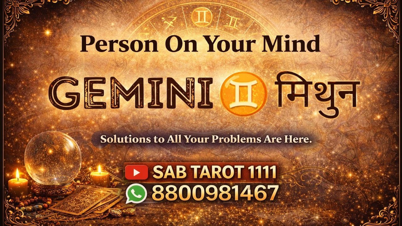 GEMINI ♊ मिथुन l PERSON On YOUR MIND  8800981467 @sab1111 @SabTarot1111-Aquarius #live #tarotreading