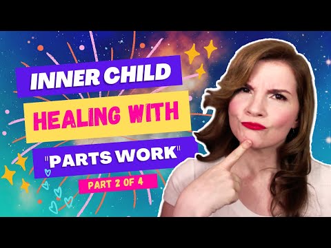 [2 of 4] LIVE: Inner Child Healing with Parts Work