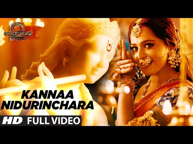 Kannaa Nidurinchara Full Video Song | Baahubali 2 | Prabhas, Anushka Shetty, Rana, Tamannaah class=