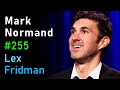 Mark Normand: Comedy! | Lex Fridman Podcast #255