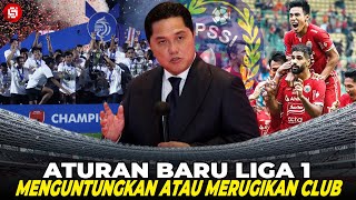 REVOLUSI LIGI 1 ALA ERICK THOHIR !!! Mengenal Format Baru Liga 1 Indonesia Musim 2023/2024