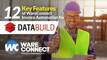 12 Key Features of WareConnect Invoice Automation for Databuild