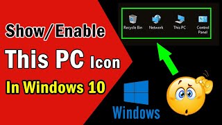 How to show This PC icon on desktop| Add missing icons in Windows 10