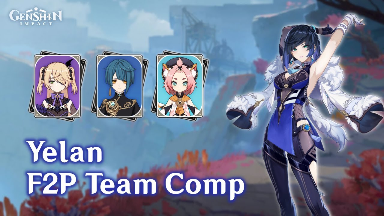 Yelan Team Comp Guide - Genshin Impact