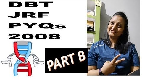 DBT JRF Part B 2008 PYQs - part 1#csirnetlifesciences #dbtjrf