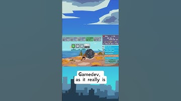 What Gamedev Is Really Like