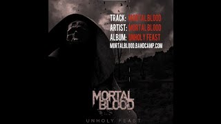 Mortal Blood - Mortal Blood