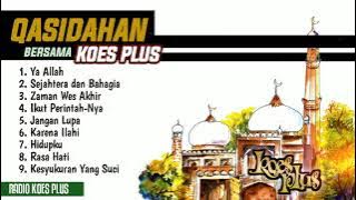 Koes Plus - Qasidah Vol. 1 | Radio Koes Plus