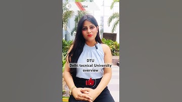 🎓 DTU Overview (Delhi Technological University)  – Campus , Cutoffs & Placements  #DTU2025
