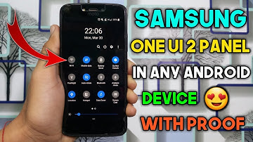 How To Install Samsung One UI 2.0 "Notification Panel" In Any Android Device Without Root In 2020