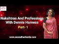 Nakshatras and Professions with Dennis Harness | Career and profession through nakshtra