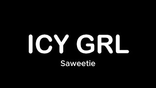 Saweetie - ICY GRL [Lyrics]