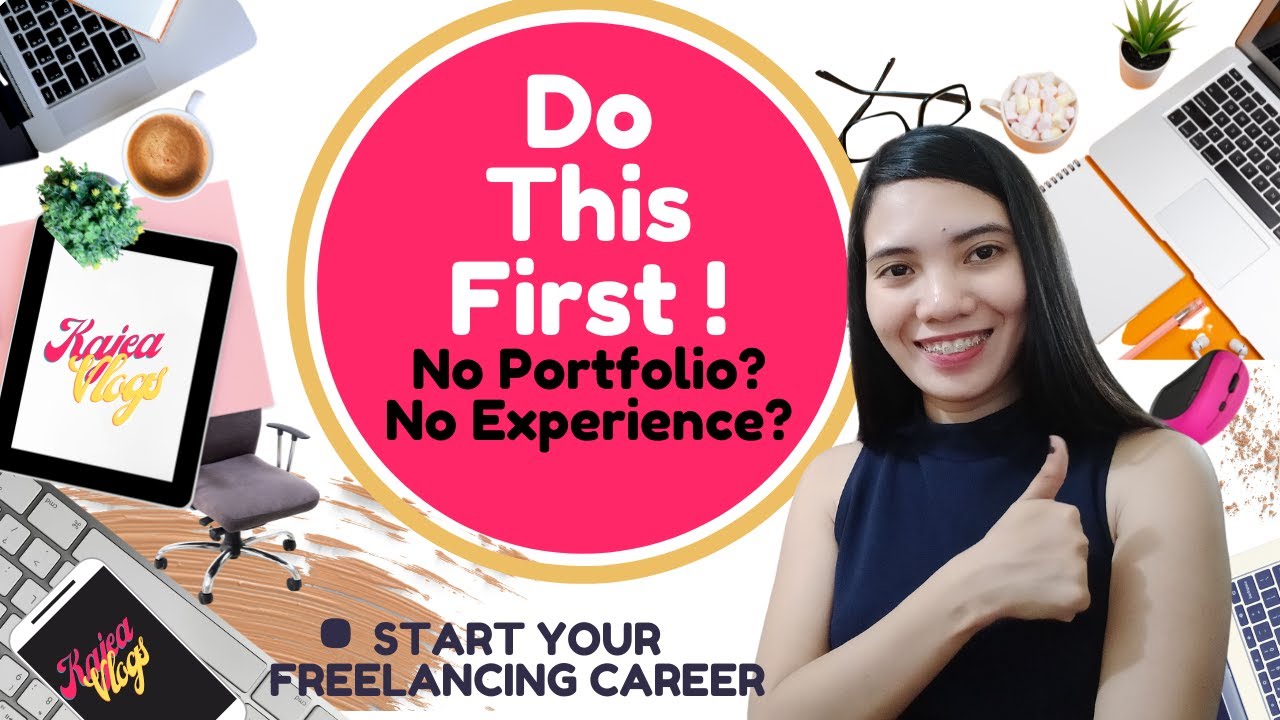 HOW TO START FREELANCING WITH NO EXPERIENCE TIPS FOR BEGINNERS YouTube