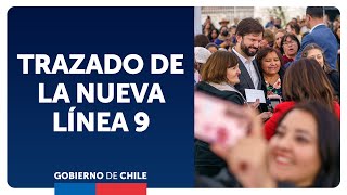 Presidente Gabriel Boric presenta nuevo trazado de la Línea 9 del Metro