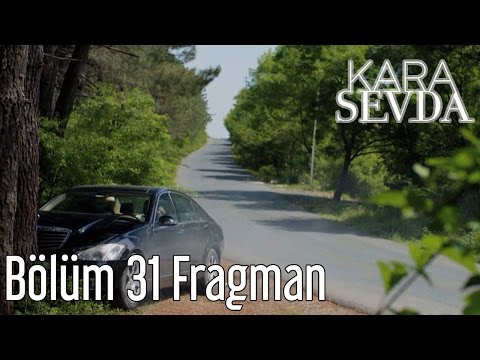 Kara Sevda 31. Bölüm Fragman