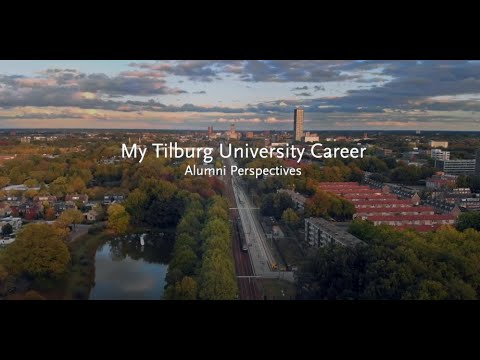 My Tilburg University Career: Alumni Perspectives