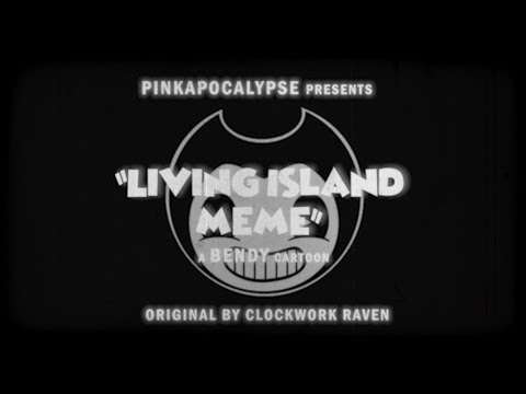 living-island-meme-|-bendy-and-the-ink-machine-|-fan-animated