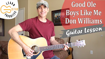 Good Ole Boys Like Me - Don Williams | Guitar Tutorial