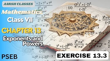Class 7th| Maths |Chapter 13| Exponents and Powers | Exercise 13.3| new book|PSEB|Explained| #pseb