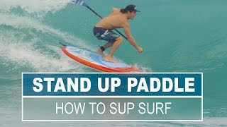 SUP Surfing 101