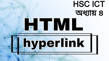 HSC ICT chapter 4 HTML (hyperlink) || Shahed