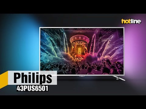 Philips 43PUS6501 – обзор 4К-телевизора на платформе Android TV