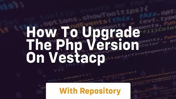 How to upgrade the php version on vestacp