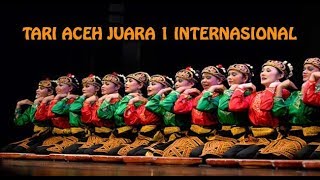 Tari Aceh (Tari Saman) Juara 1 Internasional  international champion dance