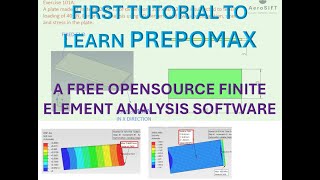 First Tutorial to learn Finite Element Analysis using PrePoMax - A Free and Opensource Software
