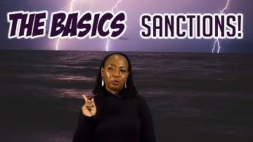 THE BASICS!  SANCTIONS!!!