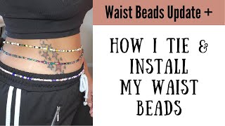 How To Tie Permanent Waist Beads | Tips | Update on my Waist Beads