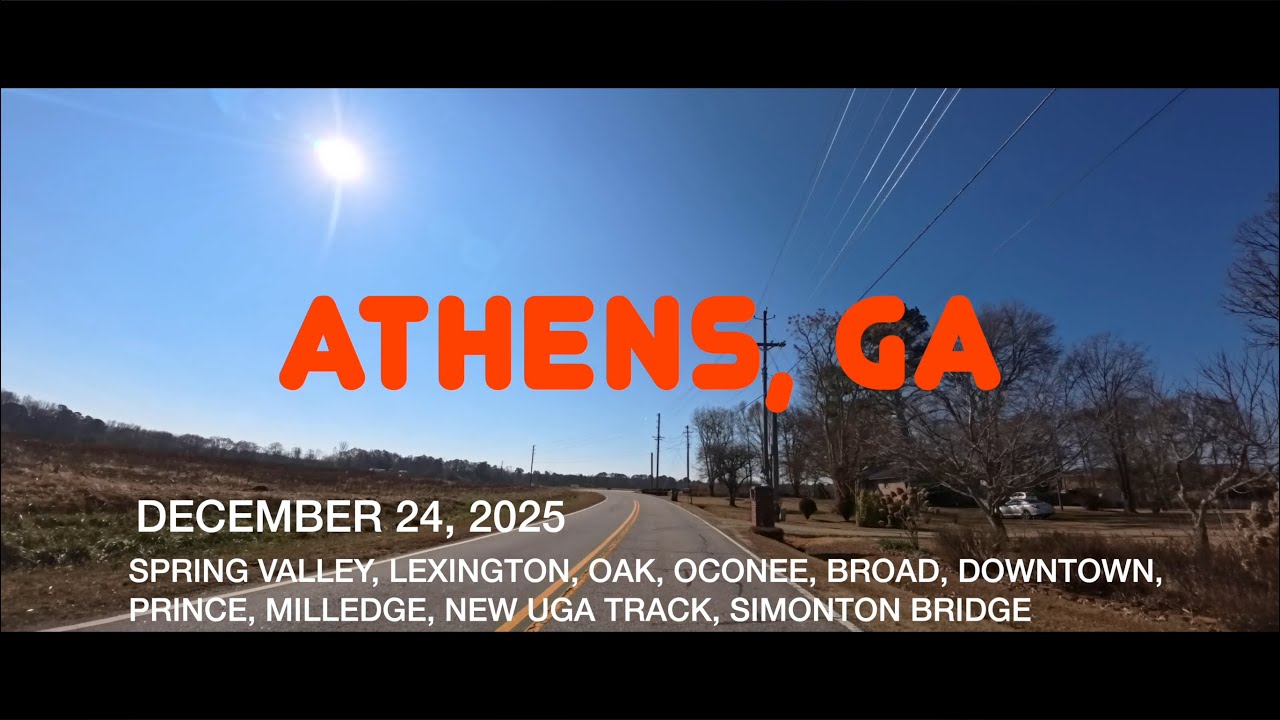 ATHENS, GEORGIA - DECEMBER 24, 2025 - SPRING VALLEY, LEXINGTON, DOWNTOWN, MILLEDGE, NEW UGA TRACK