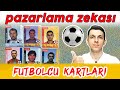 FUTBOLCU KARTLARI EFSANESİNİ HATIRLIYOR MUSUNUZ ? PAZARLAMA ZEKASI KOKAN BİR ÜRÜN