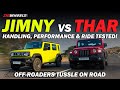 Jimny vs thar  handling performance  ride compared  zigwheelscom