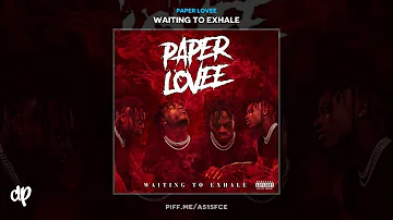 Paper Lovee -  One Bitch [Waiting To Exhale]