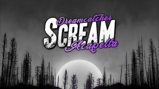 [ACAPELLA] Dreamcatcher - 'Scream' | Vocal cover