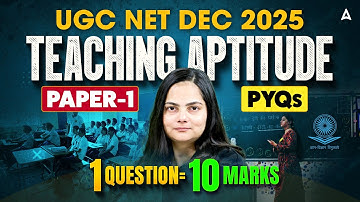 UGC NET Paper 1 Teaching Aptitude | Teaching Aptitude For UGC NET | UGC NET Teaching Aptitude PYQ