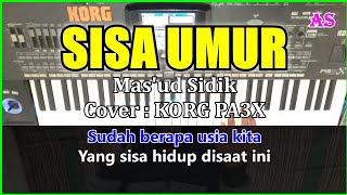 SISA UMUR - Mas'ud Sidik - Karaoke Qasidah ( Cover ) Korg Pa3x