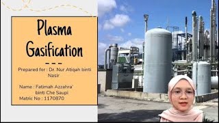 Plasma Gasification: Conversion of Waste to Energy