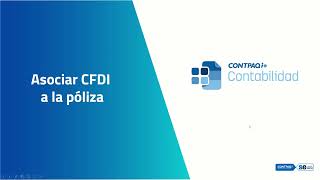 Curso de Contabilidad Básico. Módulo 21: Asociar CFDI a la póliza en CONTPAQi Contabilidad