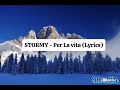 STORMY PER LA VITA Lyrics Video 