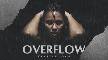KRYSTLE JOAN - OVERFLOW  ( Official 4K Music Video )