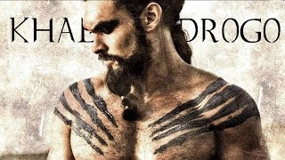 Khal Drogo  ||  Game of Thrones