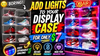 HOW TO ADD LIGHTS TO YOUR SNEAKER DISPLAY CASES FOR LESS THAN $10  Air Shoes Mtg Url